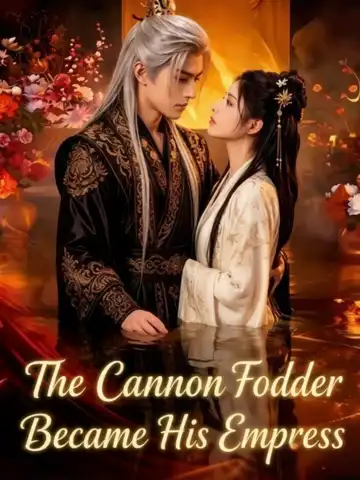 The Cannon Fodder Heiress Became His Empress poster