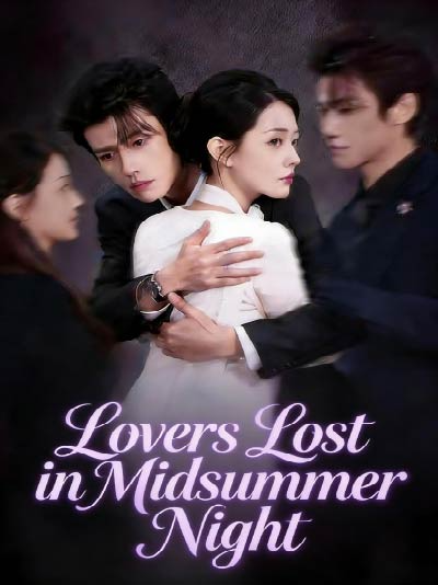 Lovers Lost in Midsummer Night poster
