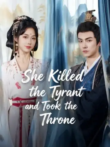 She Killed the Tyrant and Took the Throne poster