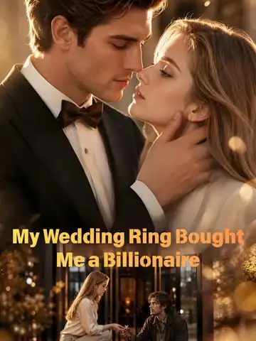 My Wedding Ring Bought Me a Billionaire poster
