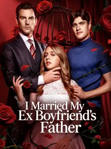 I Married My Ex Boyfriend's Father poster
