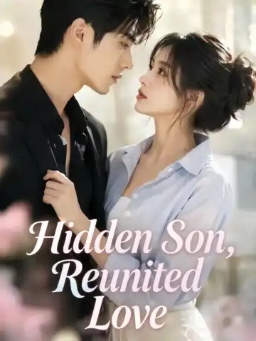 Hidden Son, Reunited Love poster