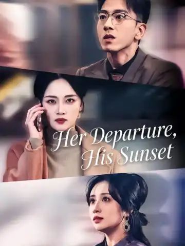 Her Departure, His Sunset poster