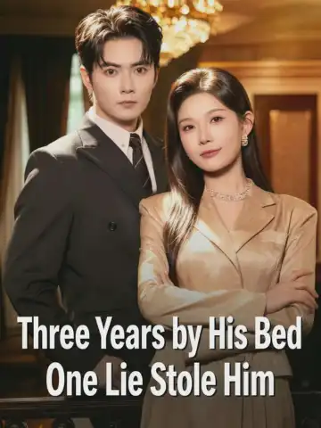 Three Years by His Bed, One Lie Stole Him poster