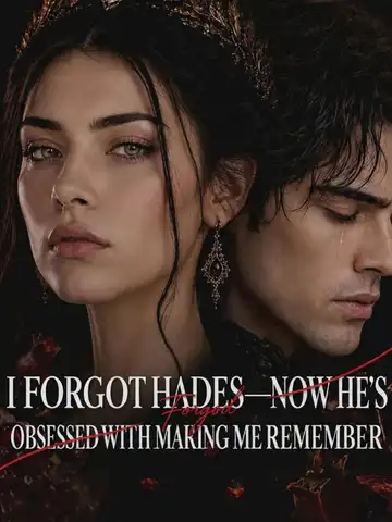 I Forgot Hades—Now He's Obsessed with Making Me Remember poster