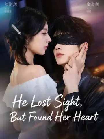 He Lost Sight, But Found Her Heart poster