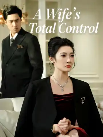 A Wife's Total Control poster
