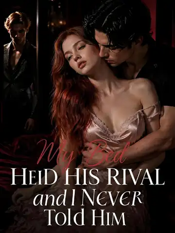 My Bed Held His Rival and I Never Told Him poster