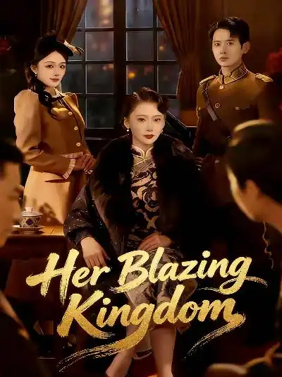 Her Blazing Kingdom poster
