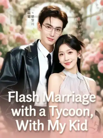 Flash Marriage with a Tycoon, With My Kid poster