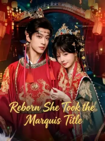 Reborn She Took the Marquis Title poster