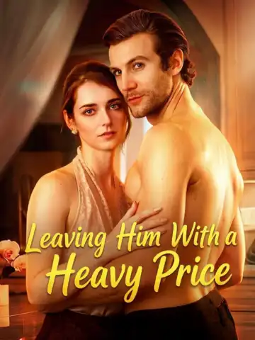 Leaving Him With a Heavy Price poster