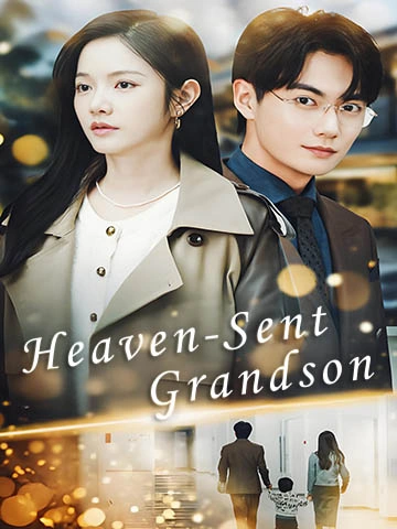 Heaven-Sent Grandson poster