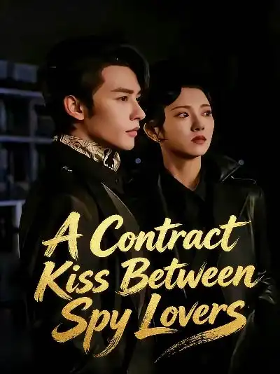 A Contract Kiss Between Spy Lovers poster