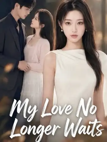 My Love No Longer Waits poster