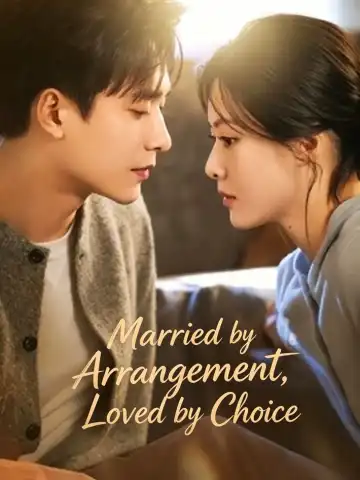 Married by Arrangement, Loved by Choice poster
