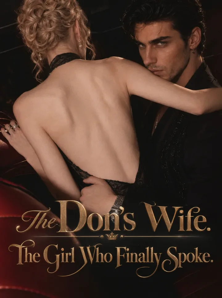 The Don's Contract Wife. The Girl Who Finally Spoke. poster