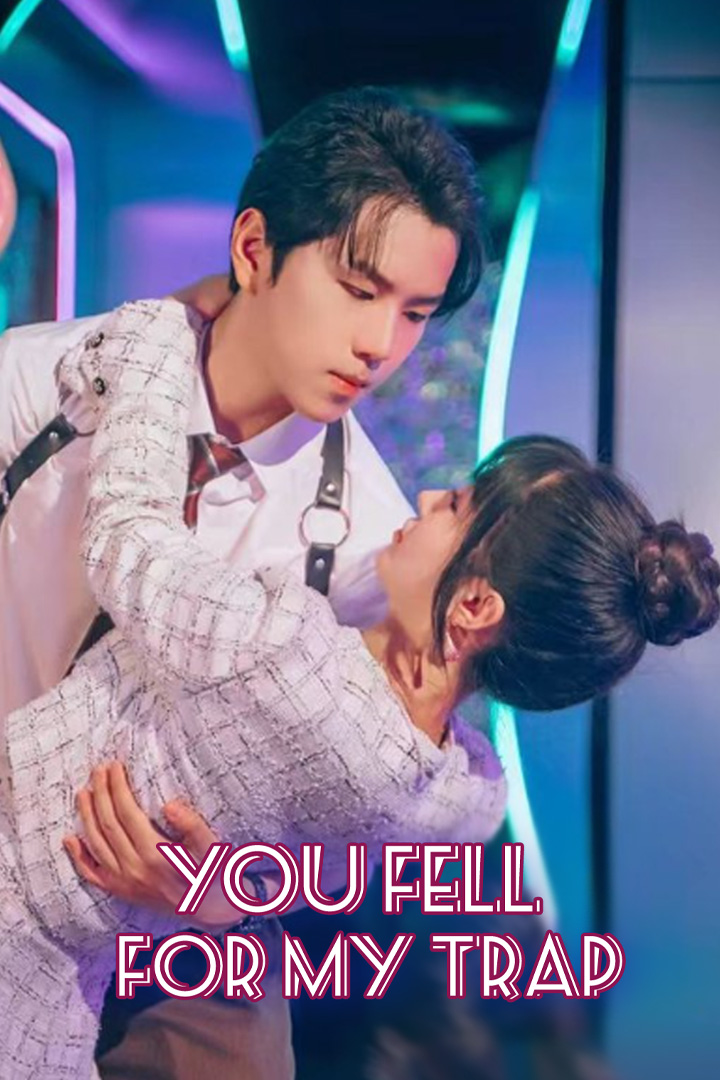 You Fell for My Trap poster