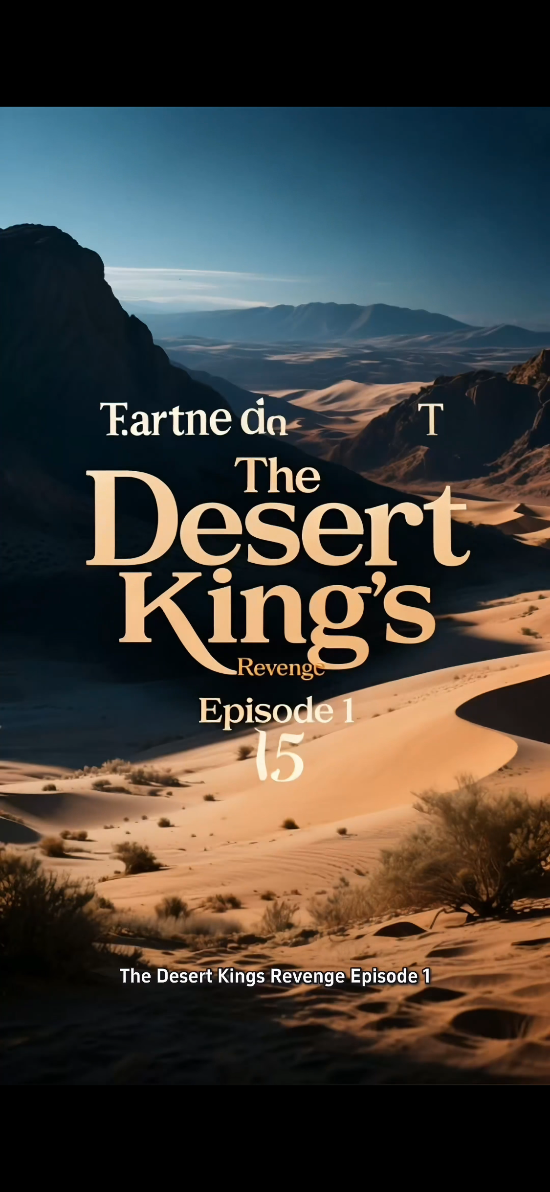 The Desert King's Revenge poster