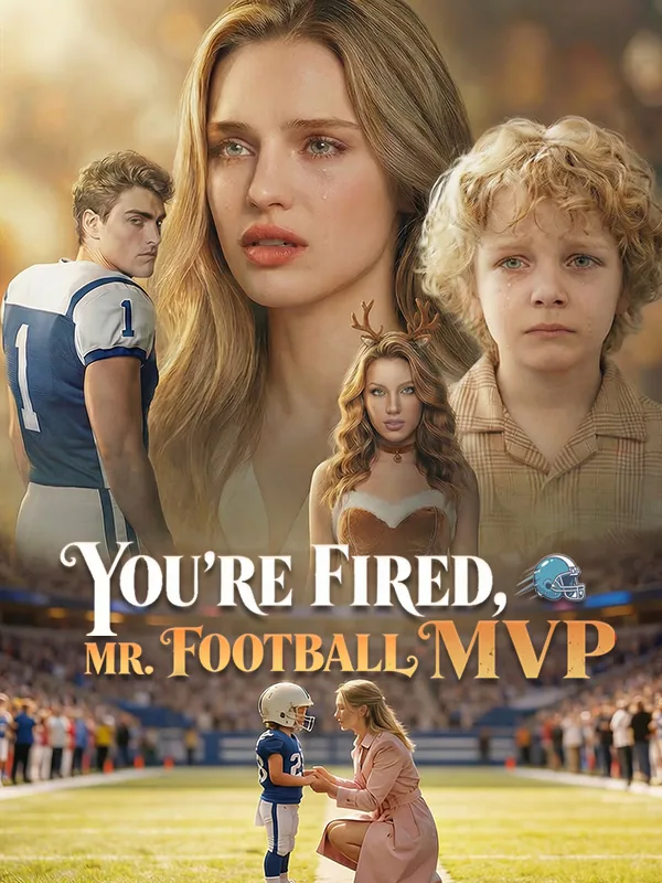 You're Fired, Mr.Football MVP poster