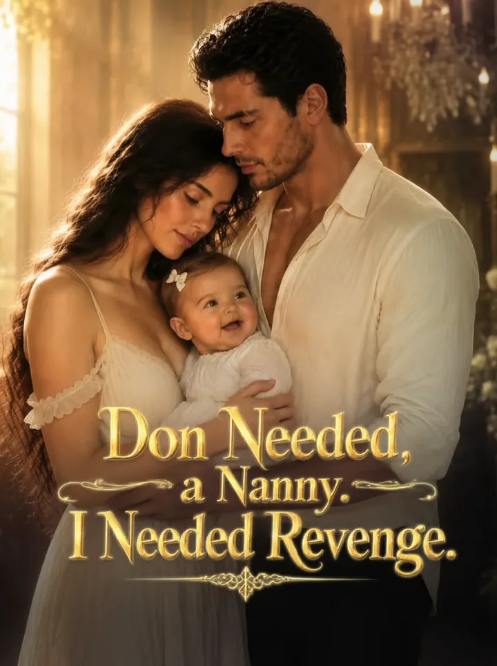 Don Needed a Nanny. I Needed Revenge. poster
