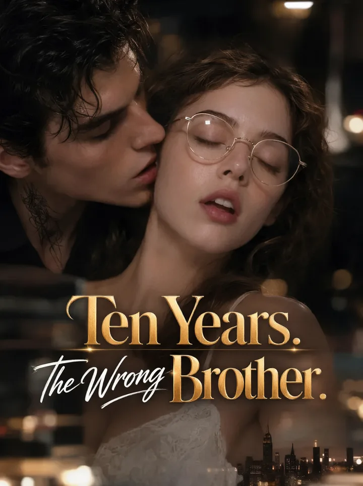 Ten Years. The Wrong Brother. poster