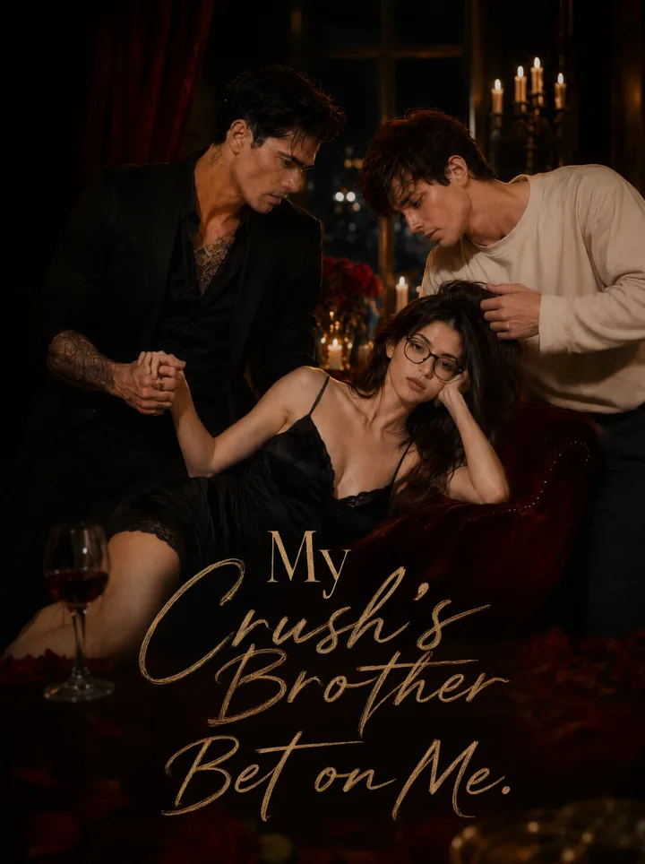 My Crush's Brother Bet on Me. poster