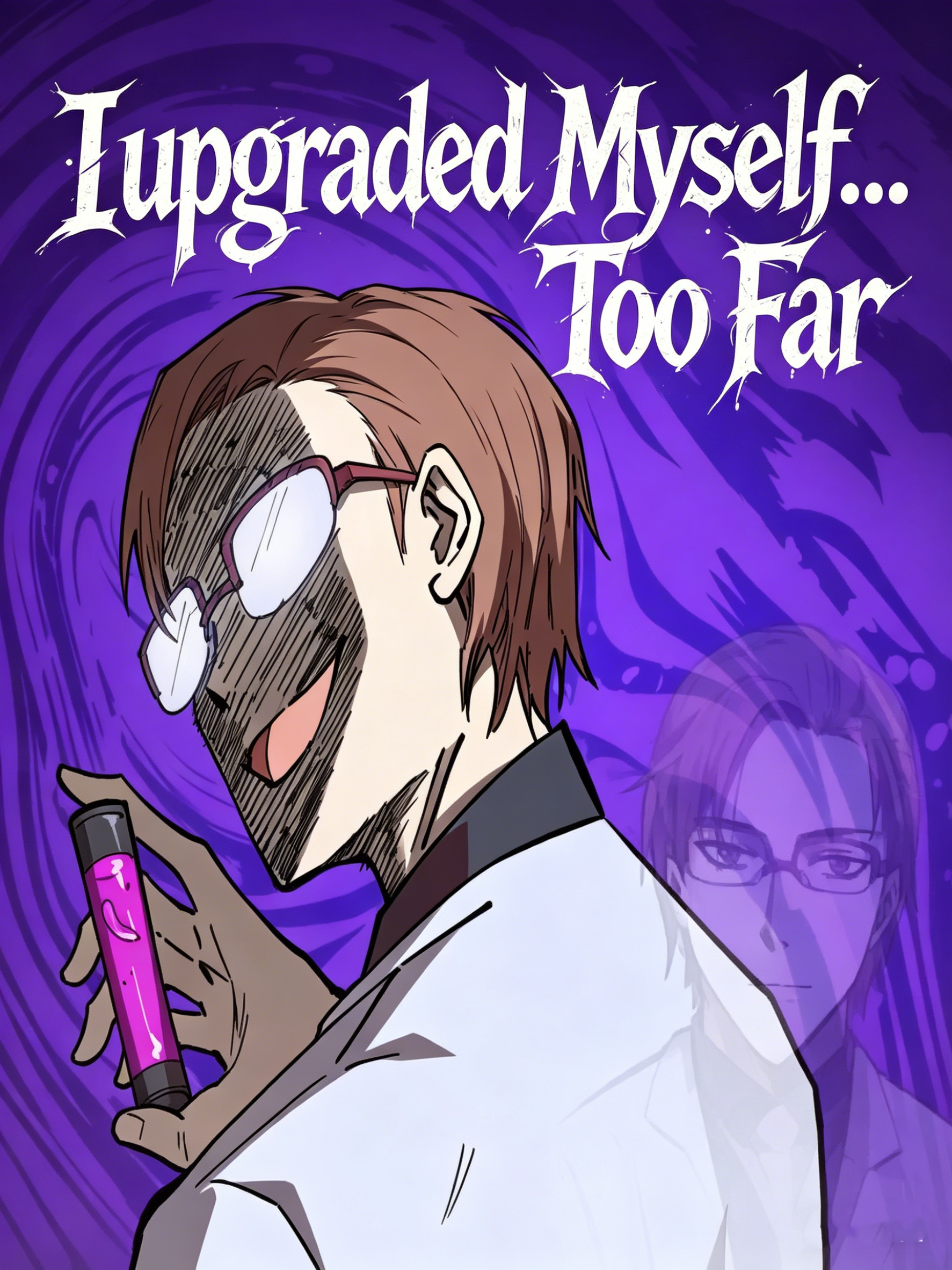 I Upgraded Myself… Too Far poster