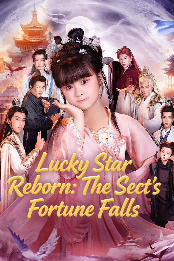 (Dubbed) Lucky Star Reborn: The Sect's Fortune Falls poster