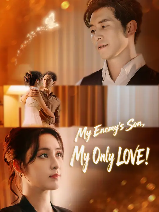 My Enemy's Son, My Only LOVE! poster