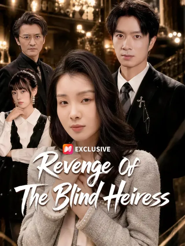 Revenge Of The Blind Heiress poster