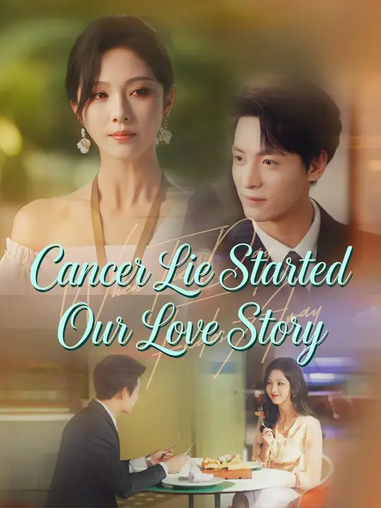 Cancer Lie Started Our Love Story poster