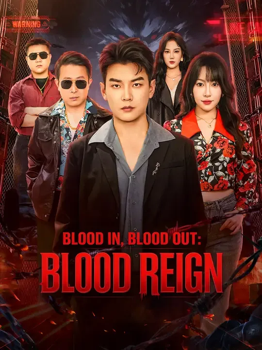 Blood In, Blood Out: Blood Reign poster
