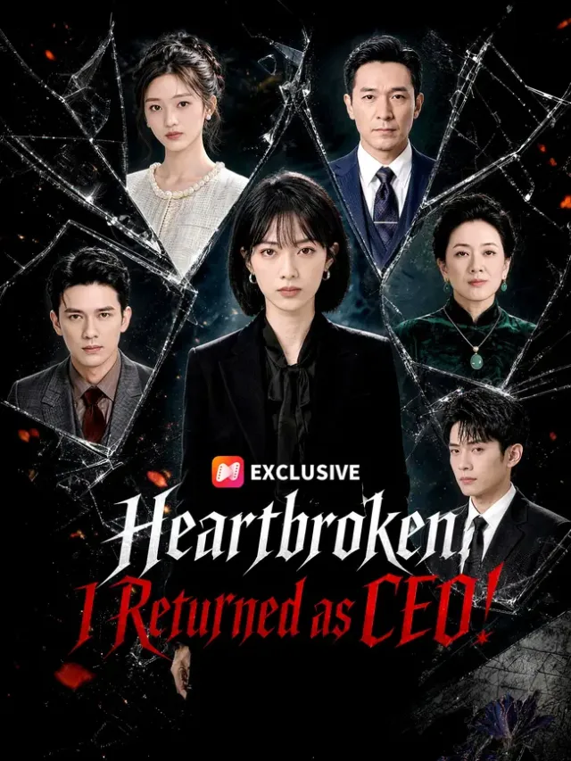 Heartbroken, I Returned as CEO! poster