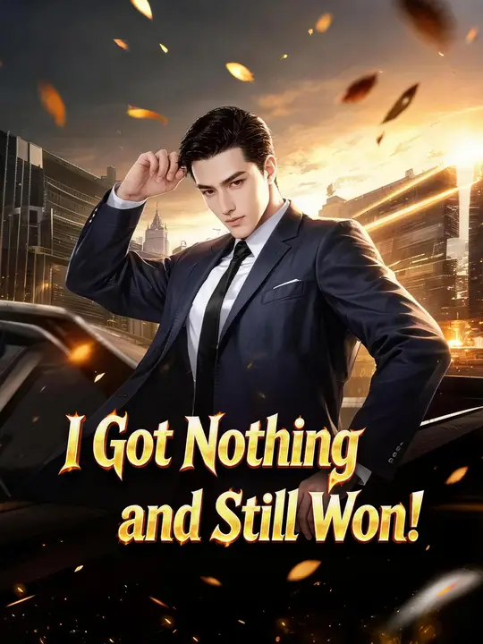 I Got Nothing and Still Won! poster