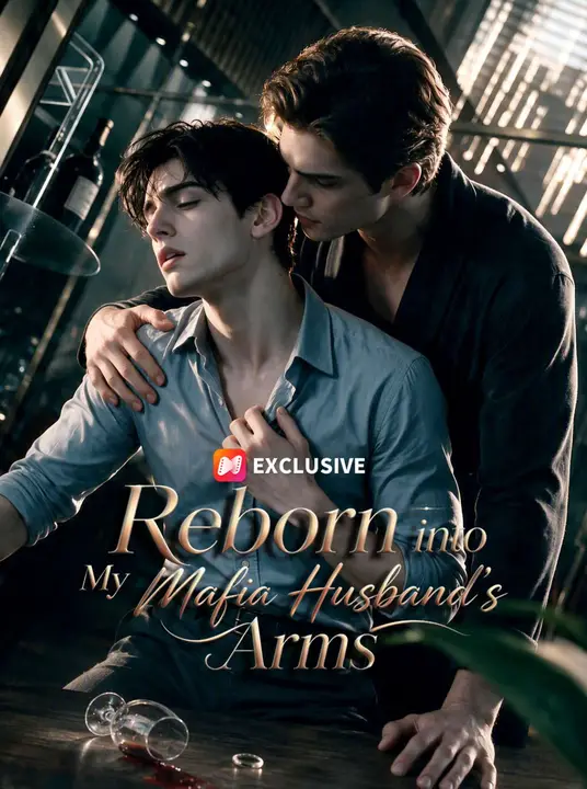 Reborn into My Mafia Husband's Arms poster