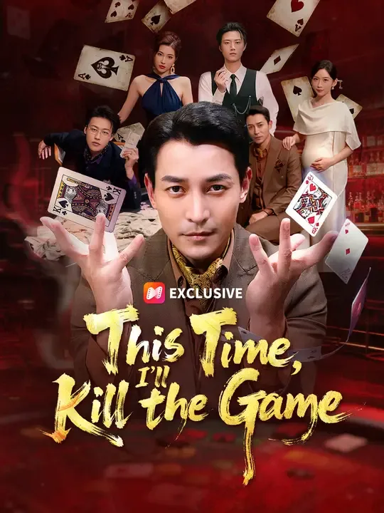 This Time, I'll Kill the Game poster