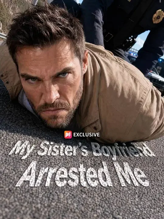 My Sister's Boyfriend Arrested Me poster