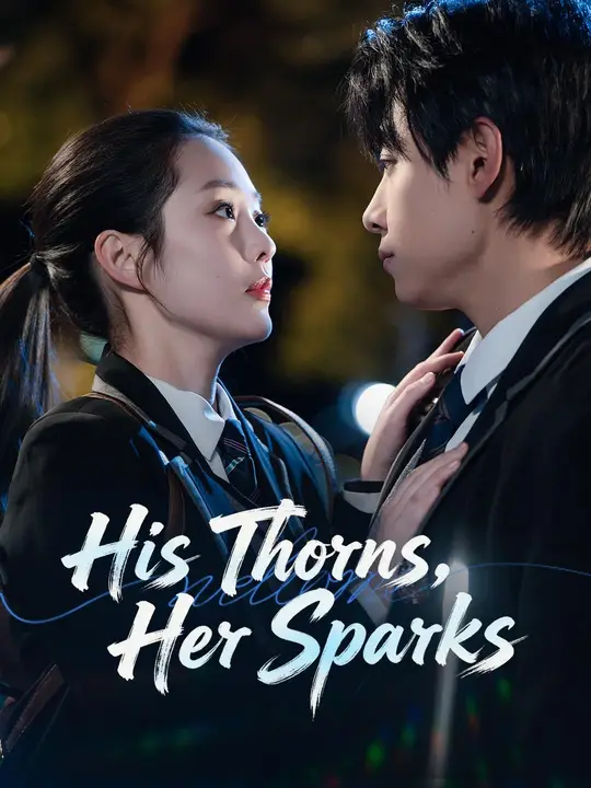 His Thorns, Her Sparks poster