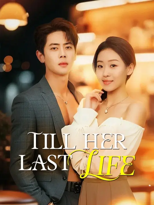 Till Her Last Life poster