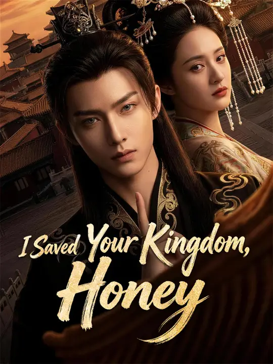 I Saved Your Kingdom, Honey poster