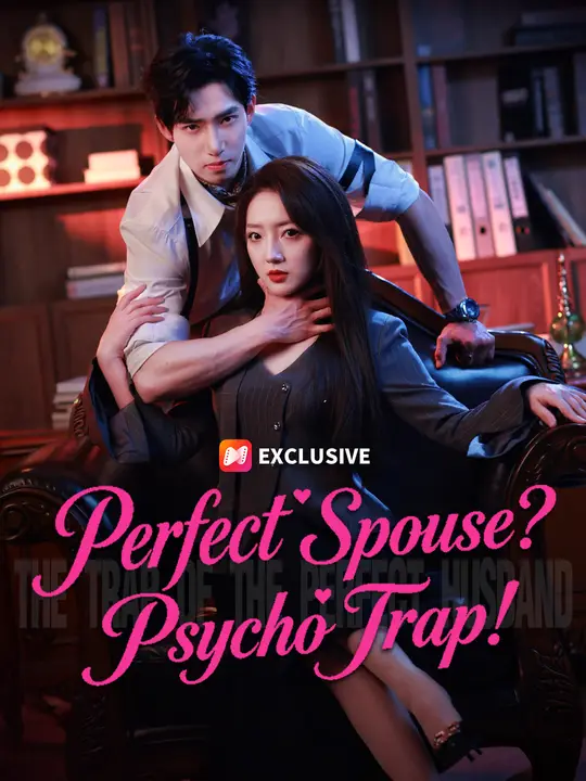 Perfect Spouse? Psycho Trap! poster