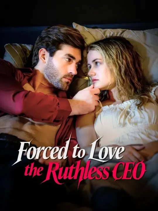 Forced to Love the Ruthless CEO cover