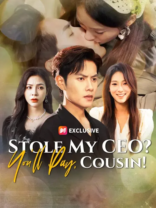 Stole My CEO? You'll Pay, Cousin! poster