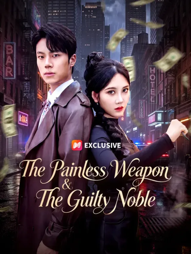The Painless Weapon & The Guilty Noble poster