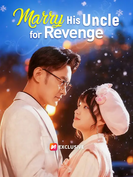 Marry His Uncle for Revenge poster