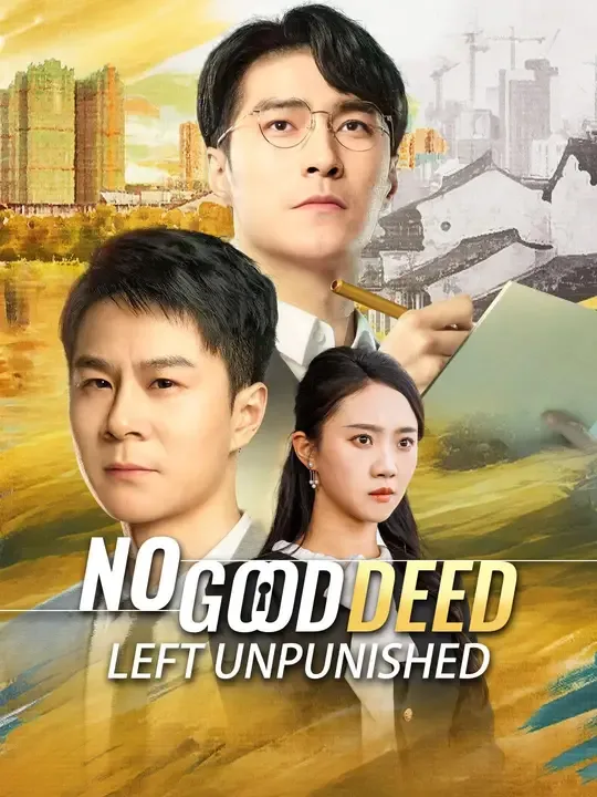 No Good Deed Left Unpunished poster