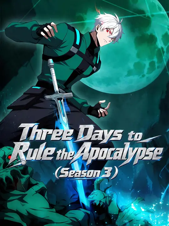 Three Days to Rule the Apocalypse (Season 3) poster