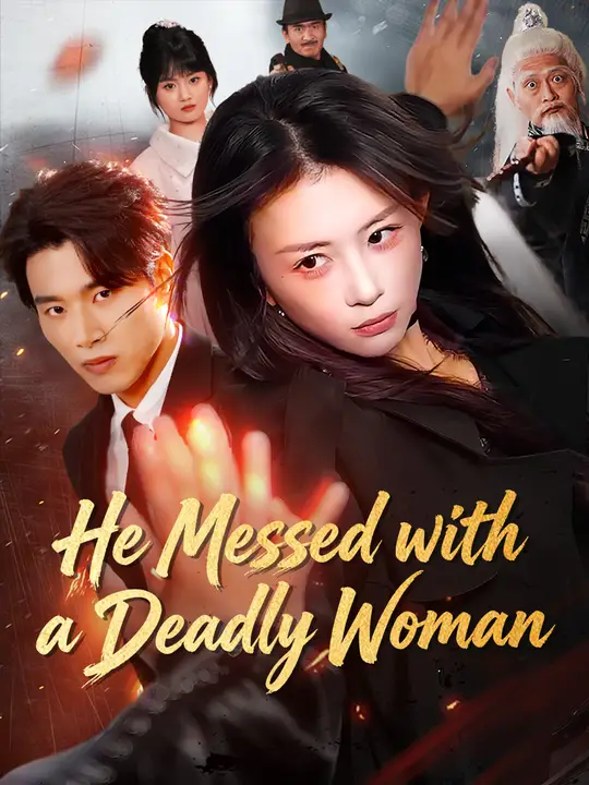 He Messed with a Deadly Woman poster