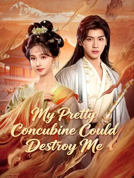 My Pretty Concubine Could Destroy Me poster